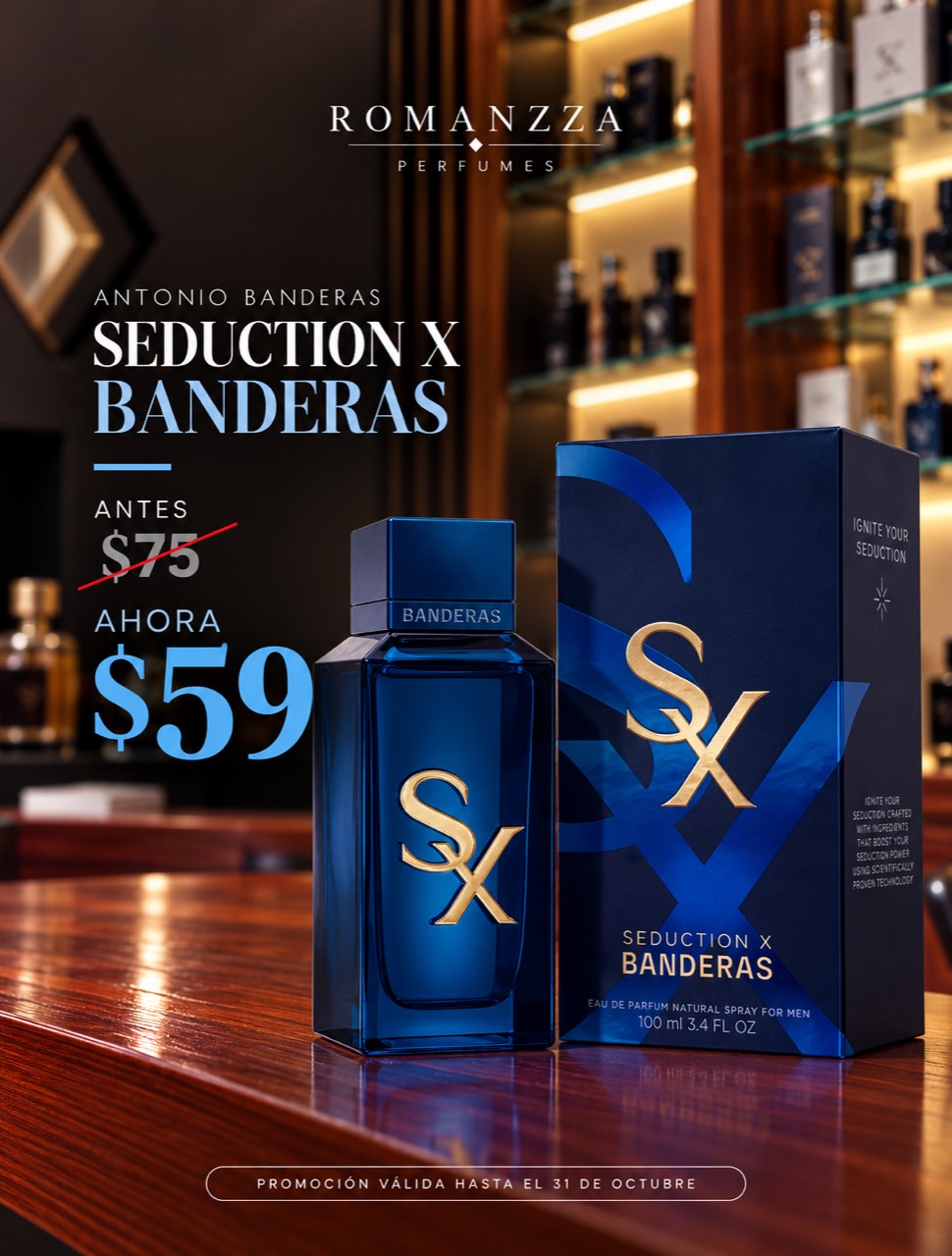 Promoción Antonio Banderas Seduction X: antes $75, ahora $59
