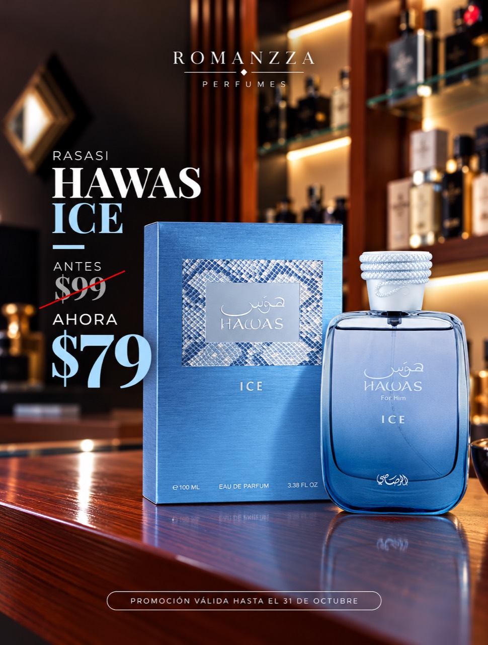 Promoción Rasasi Hawas Ice: antes $99, ahora $79